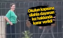 Kızıltepe'de okulun kapısına silahla dayanan kız hakkında karar verildi