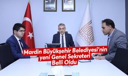 Mardin Büyükşehir Belediyesi’nin yeni Genel Sekreteri Belli Oldu