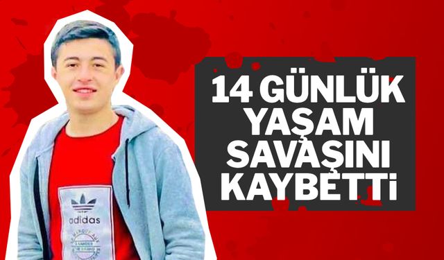 Mardinli genç 14 Günlük Yaşam Savaşını Kaybetti