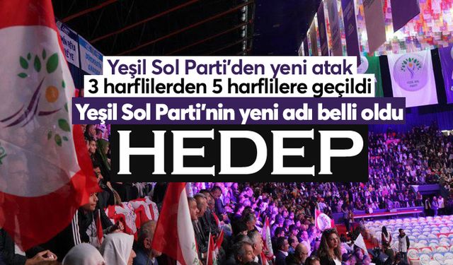 Yeşil Sol Parti'nin yeni ismi belli oldu: HEDEP