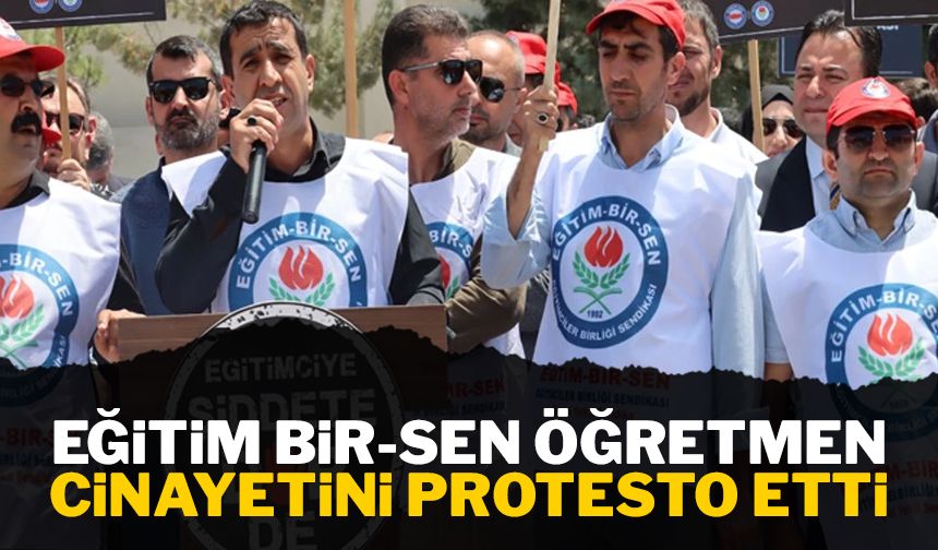 Midyat Eğitim-Bir-Sen, öğretmen cinayetini protesto etti